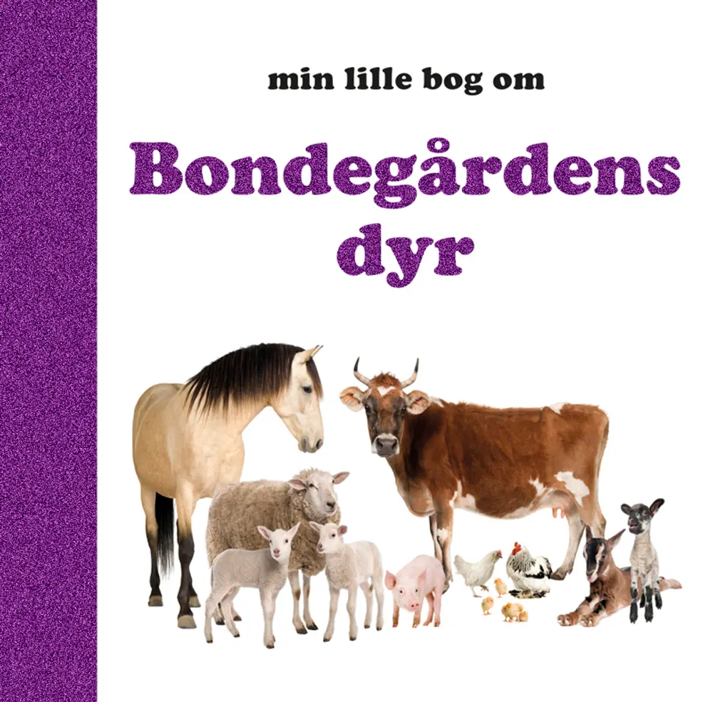 Min Lille Bog Om Bondegårdens Dyr - Farverig Papbog